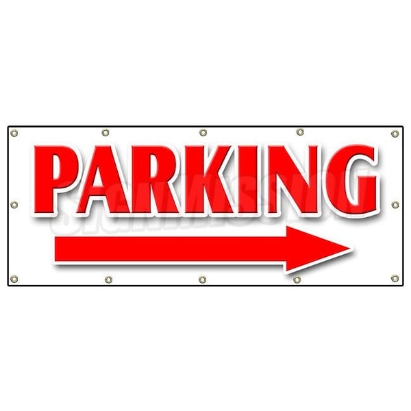 Signmission PARKING RIGHT ARROW BANNER SIGN parking lot garage valet turn, 120" x 48", B-120 Parking Right Arrow B-120 Parking Right Arrow - main